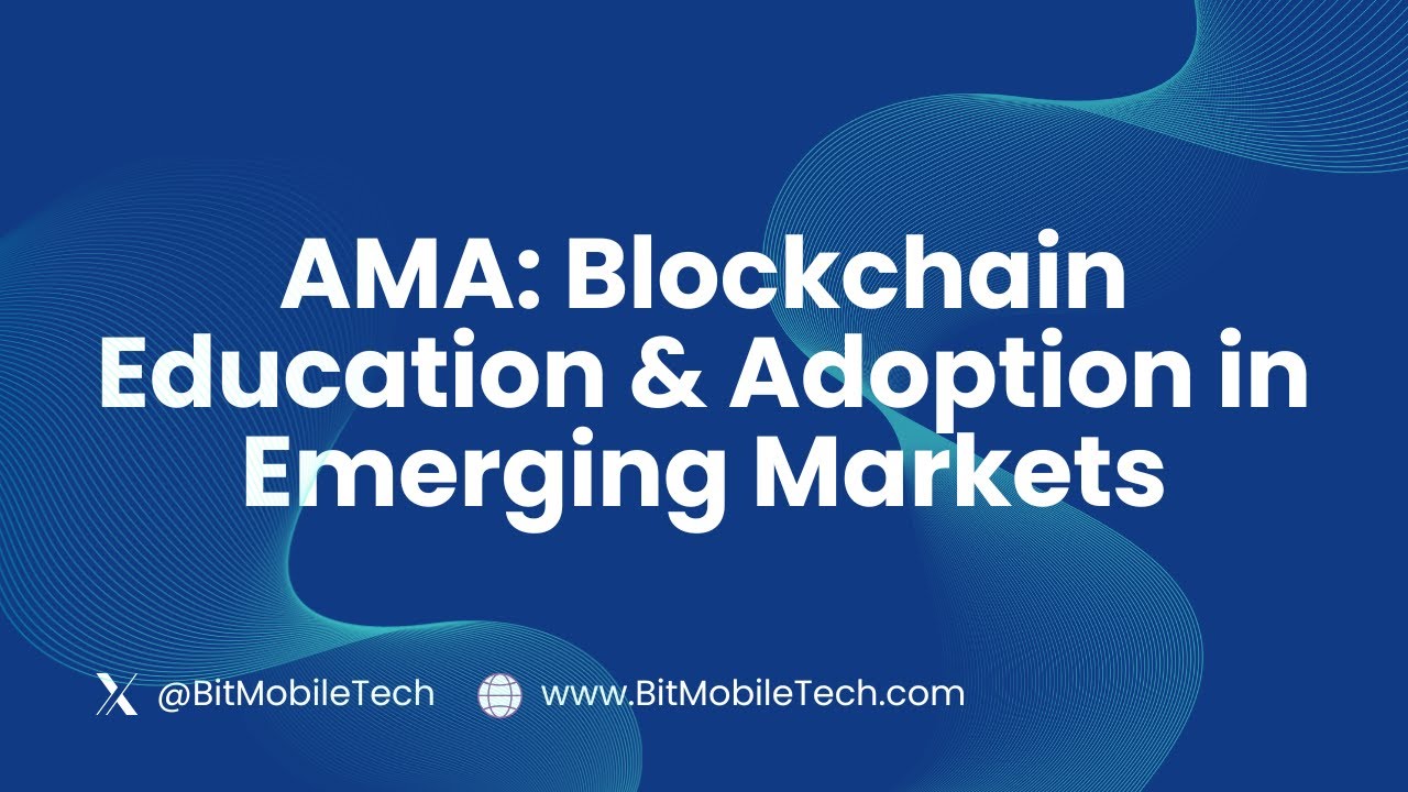 AMA: Education & Adoption in Emerging Markets