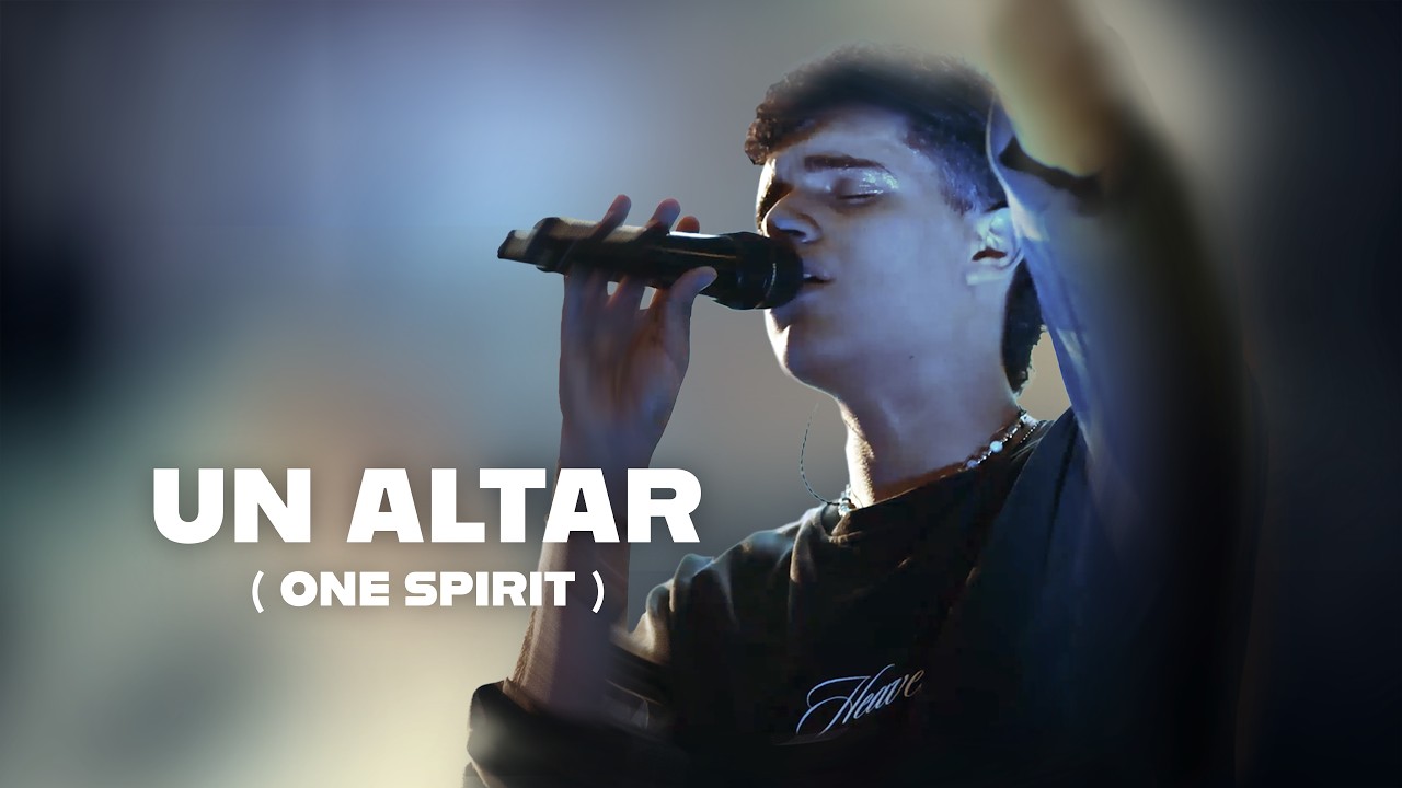One Spirit - Un Altar (En Vivo)
