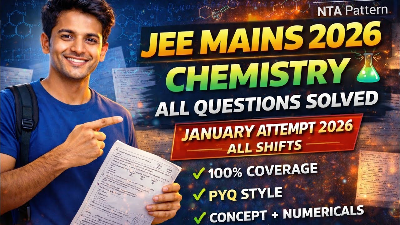 JEE Mains 2026 Chemistry | All Questions Solution | January Attempt All Shifts #jeemain2026 #jee 