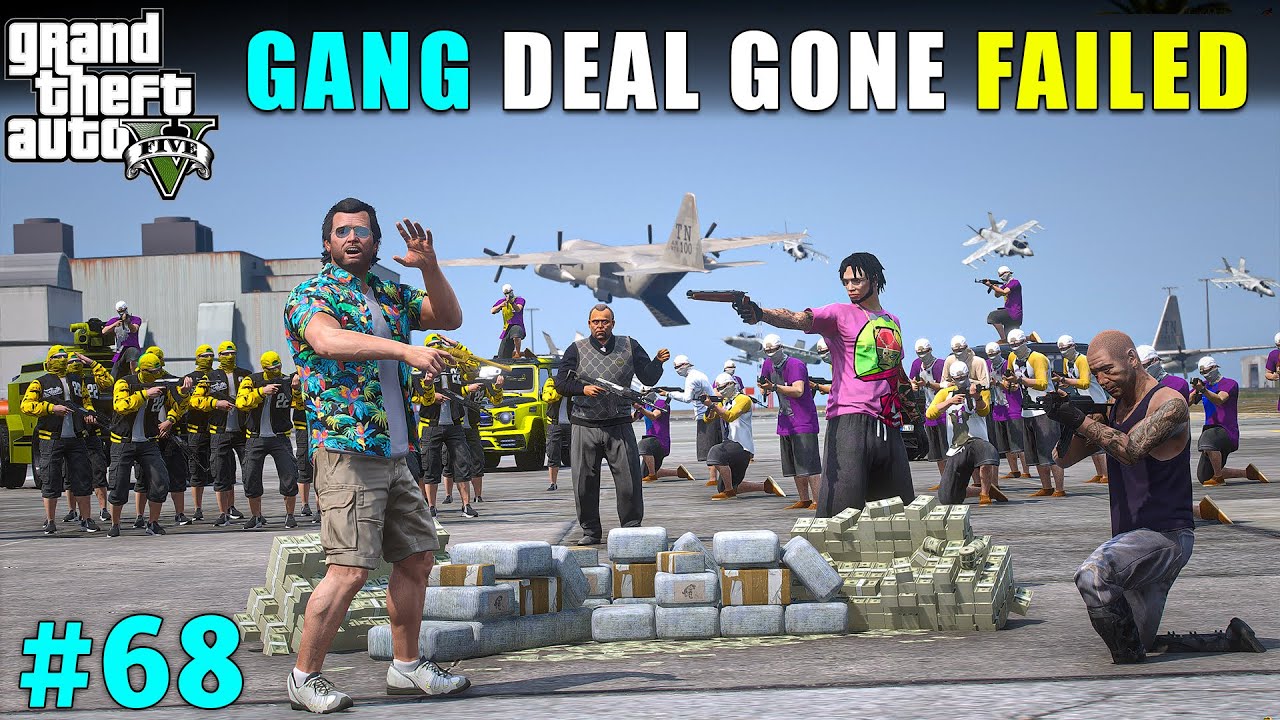 MICHAEL MILLION DOLLOR DEAL FAILED WITH BIGGEST GANGSTERS | GTA V GAMEPLAY #68
