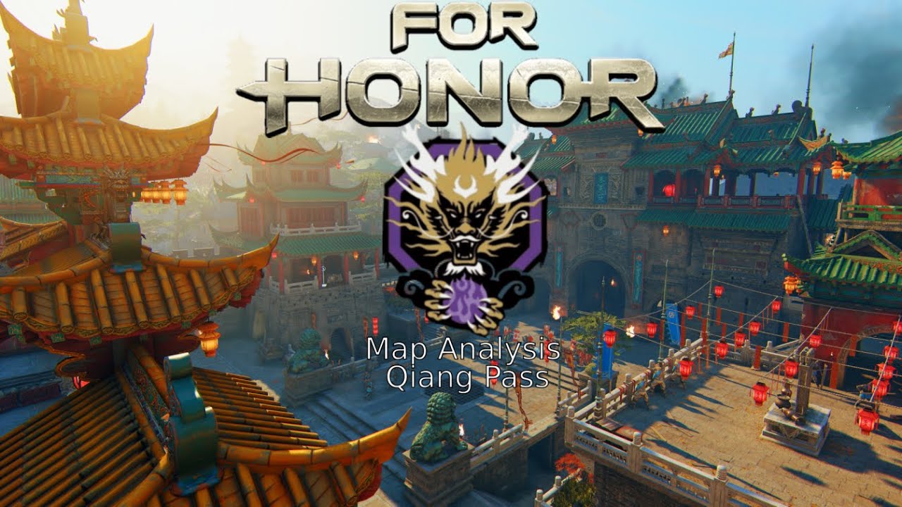 For Honor Map Analysis: Qiang Pass (Translations , Deity's & More) #ForHonor