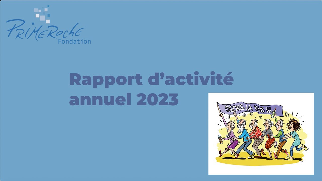 Rapport d'activité 2023 - Fondation Primeroche