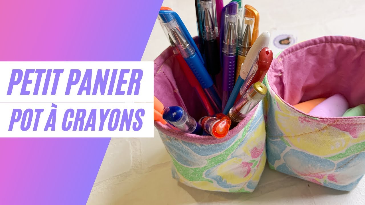 DIY Couture débutant - Petit panier/pot a crayons/ little basket/storage fabric