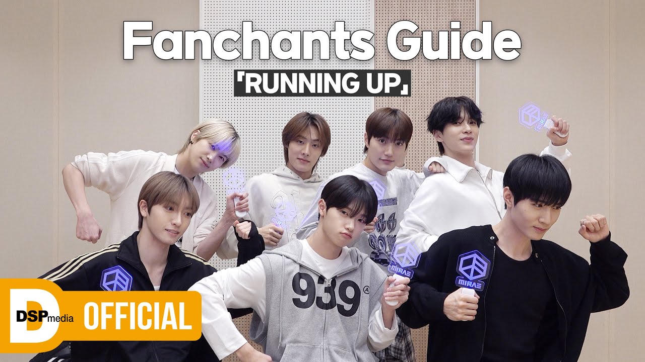 MIRAE - RUNNING UP | Fanchants Guide