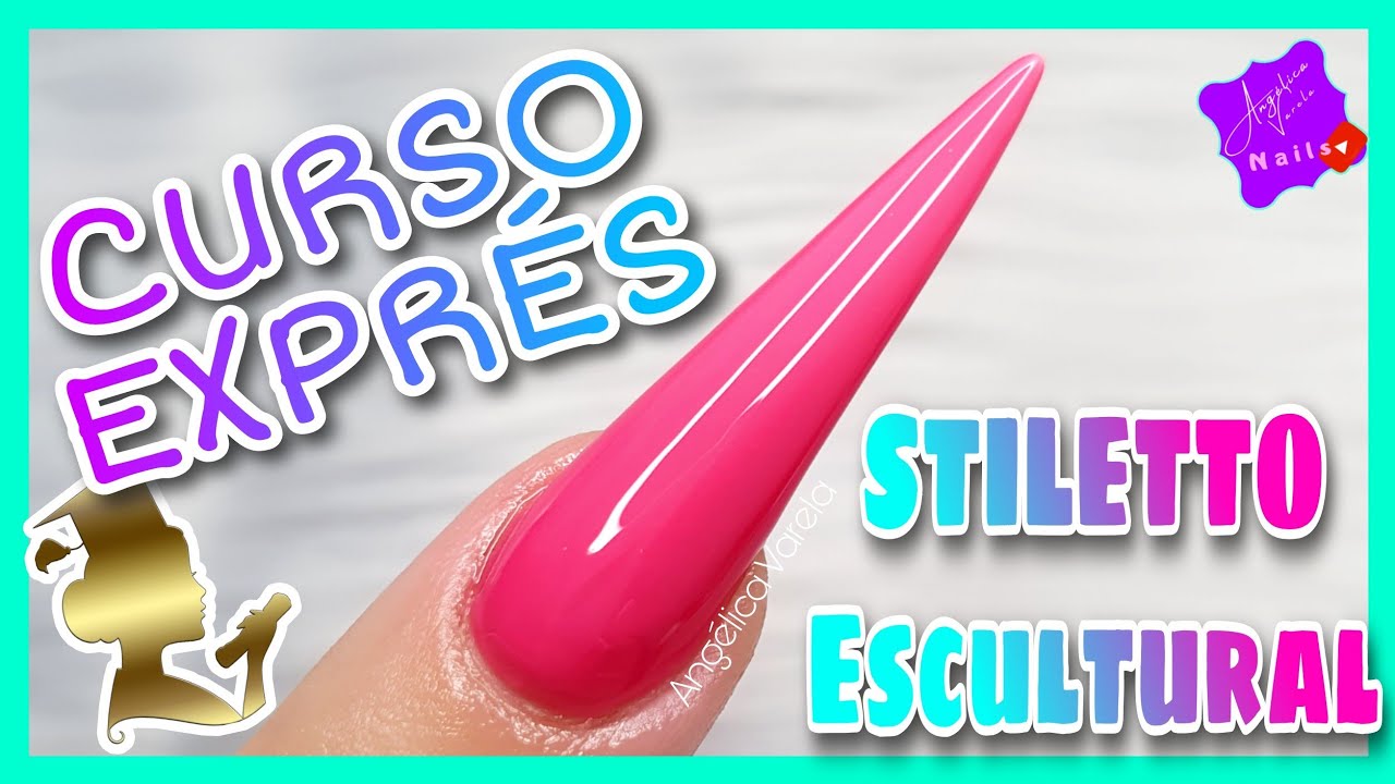 🔴Como HACER UÑAS ESCULTURALES STILETTO 💅⭕C.U.R.S.O. EXPRES ⭕paso a paso para PRINCIPIANTES en UÑAS 💗