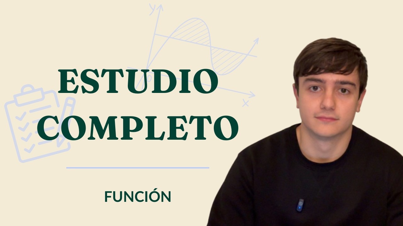Estudio completo de una función en Selectividad (el orden que da puntos)