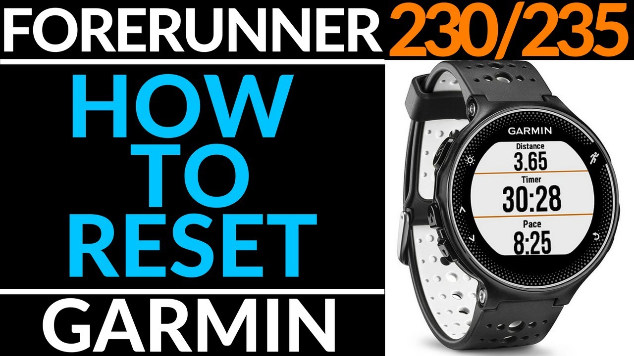 Как сбросить настройки или перезапустить Garmin Forerunner 230 / 235 — сброс настроек к заводским