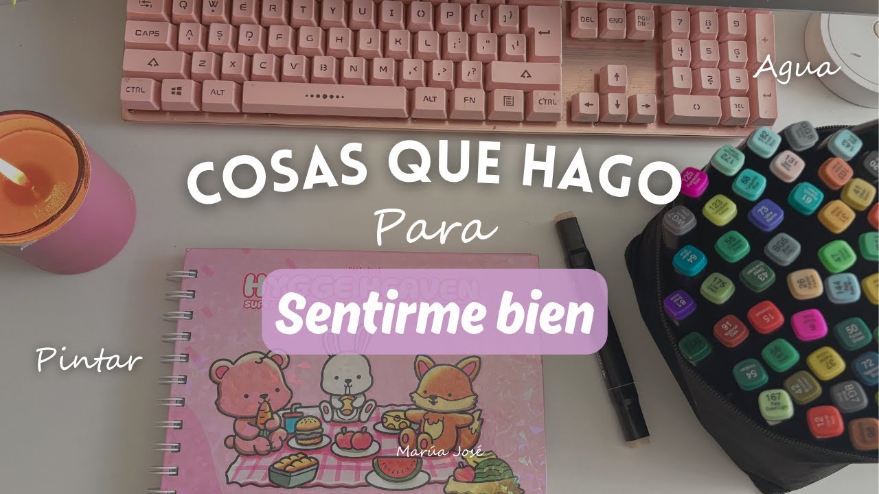 ⋆˚࿔Cosas que hago para sentirme bien୨ৎ