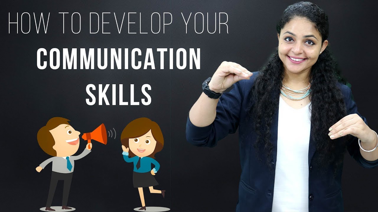 How To Develop Communication Skills | Communication Skills Tips | Improve Your Communication Skills