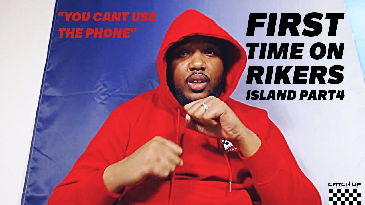 FIRST TIME ON RIKERS| PART 4