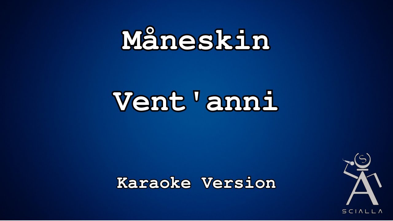 Måneskin - Vent'anni (KARAOKE)