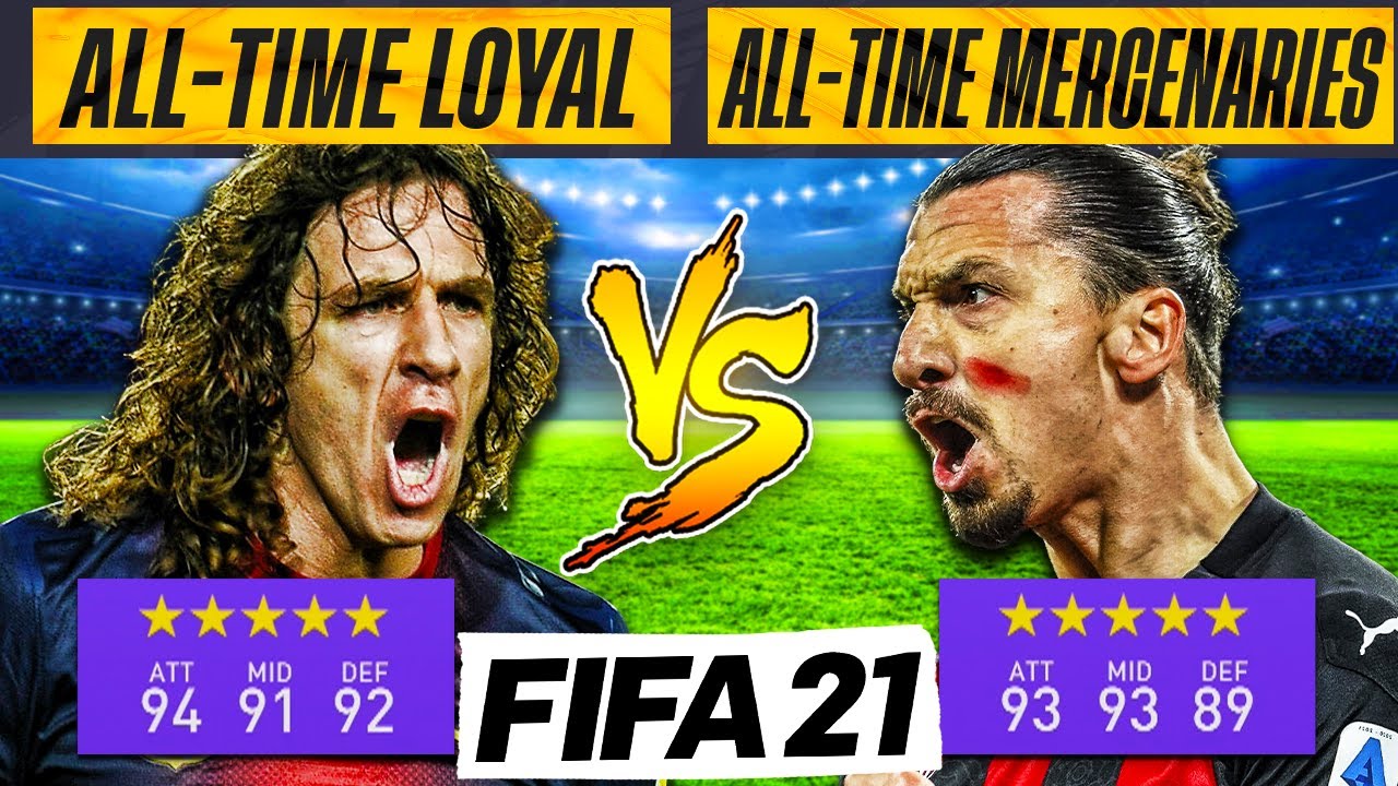 ALL-TIME LOYAL XI 💍 VS ALL-TIME MERCENARIES XI 🐍 FIFA 21 EXPERIMENT