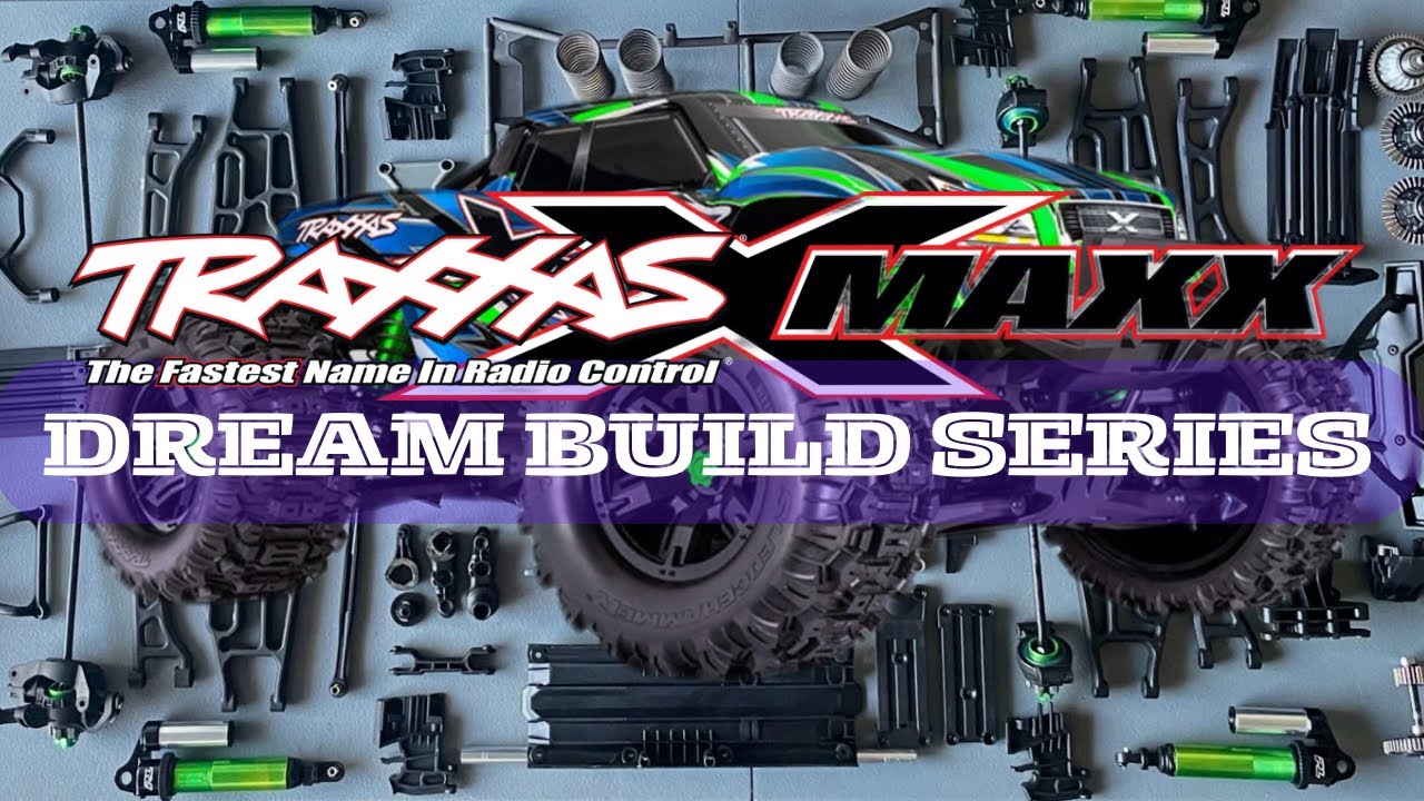DREAM BUILD Series - Traxxas X-MAXX 8s RC Monster Truck - ASMR Build