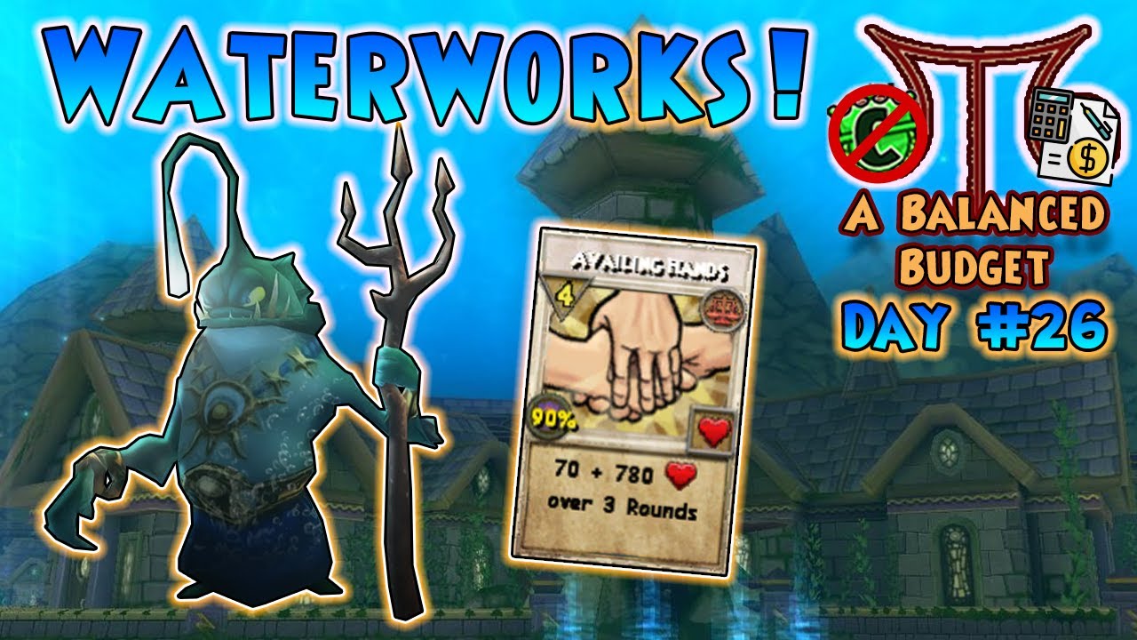 Wizard101: Balance Waterworks Solo - a Balanced Budget [Day #26]