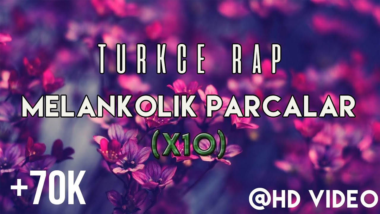 Türkçe Rap | En İyi 10 Melankolik Parçalar #1 (2016)