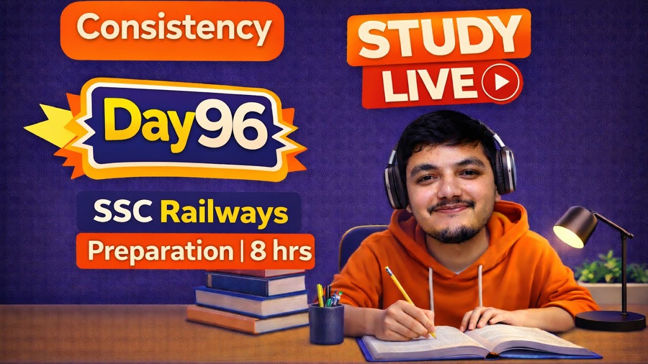 Day 96 | Study With Me 🔴LIVE | SSC Railways Preparation🔥 | 8 Hours⏰ Focus Study📚
