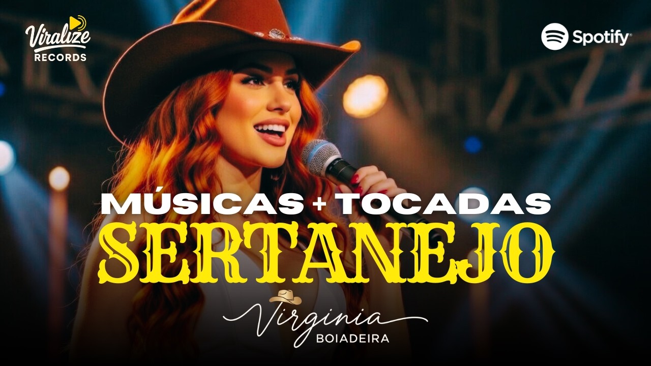 As Mais Tocadas Sertanejo 2026 | Sertanejo Universitário Bombando | Virgínia Boiadeira da Sofrência
