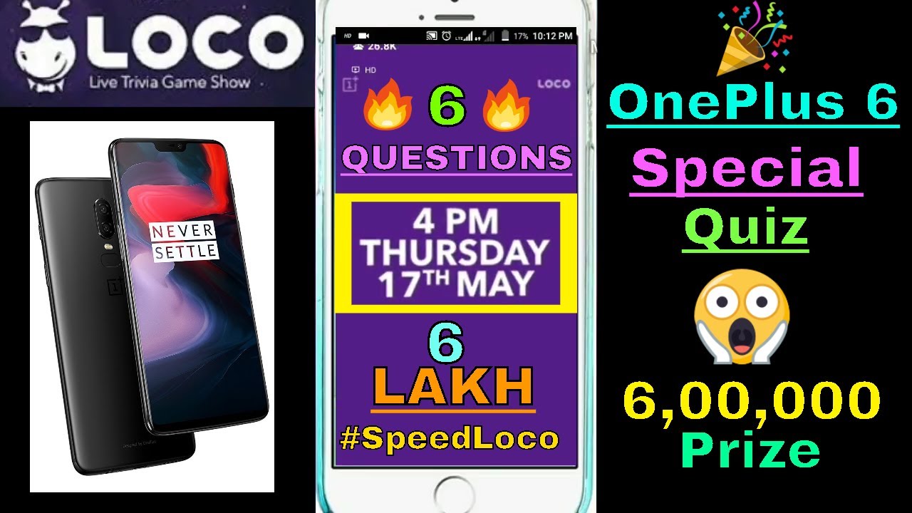 Loco 6 LAKH😱 prize money Hints | 17 may thursday 4 pm | 6 easy questions | OnePlus 6 |