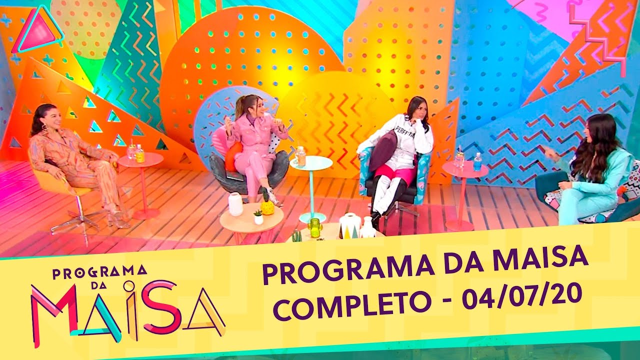 Programa da Maisa | Completo (04/07/20)