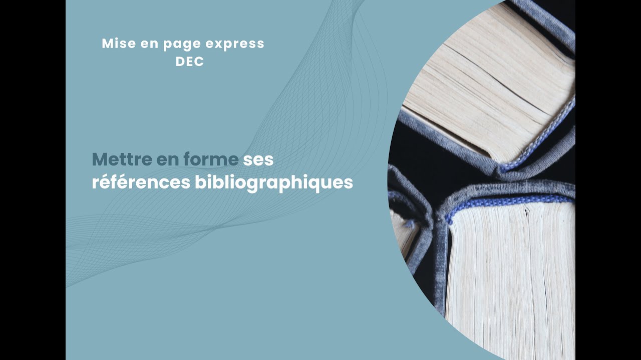 Mettre en forme ses références bibliographiques