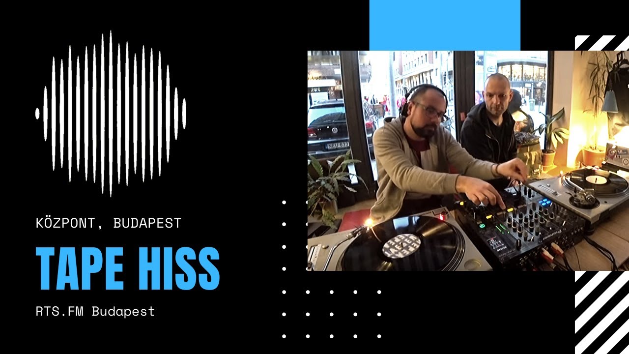 Tape Hiss x RTS.FM Budapest 14.02.2020
