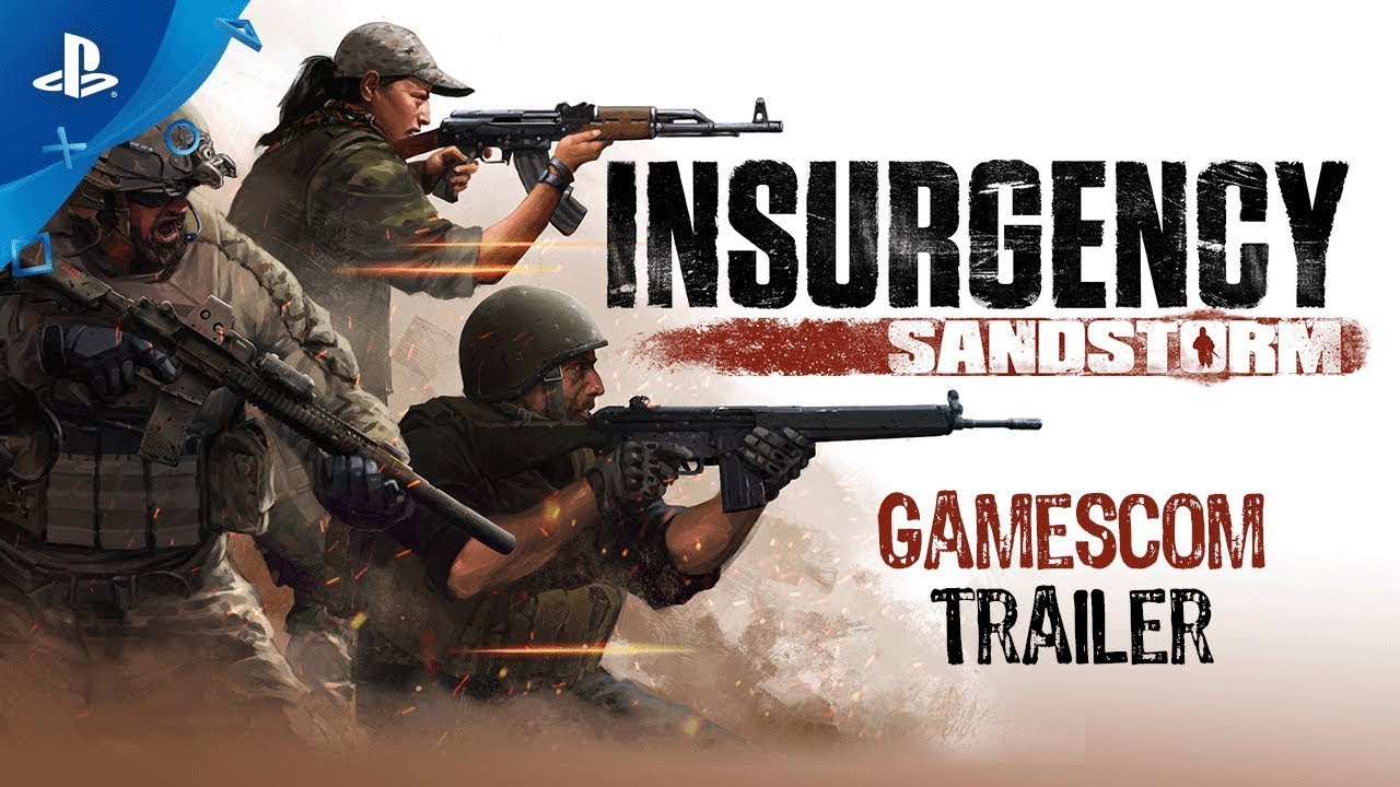 Insurgency: Sandstorm &ndash; Gamescom Trailer | PS4