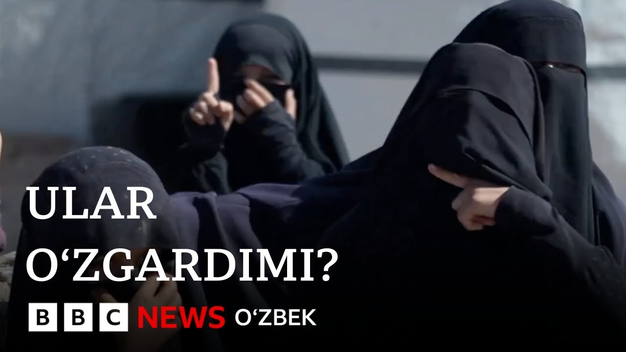 Ҳеч ким истамайдиган Исломий Давлат одамлари яна радикаллашяптими? BBC News O'zbek ISIS IS Syria
