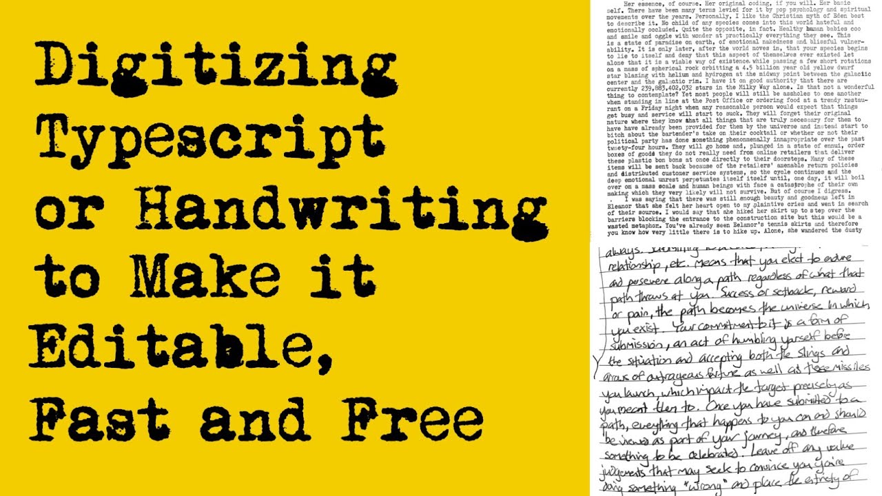 How to Scan Typescript and Handwriting to Make it Digital So You Can Edit It -- Easy, Fast, and Free