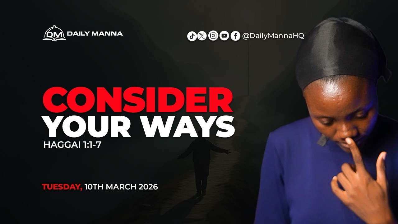 Consider Your Ways