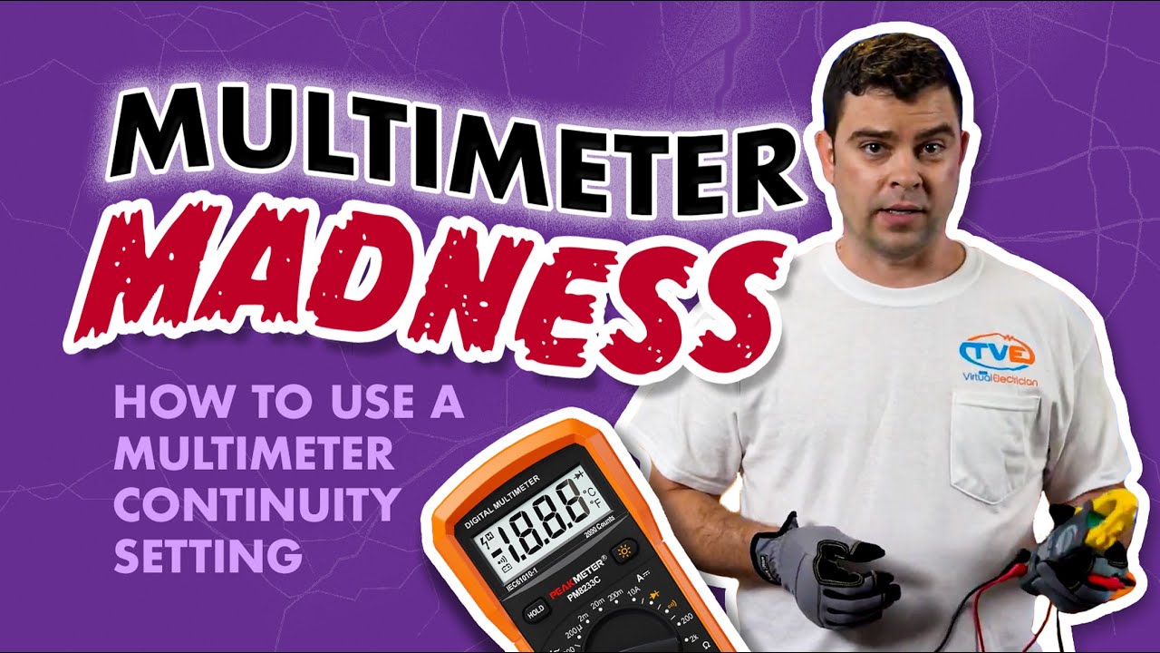 How to use a multimeter - continuity setting