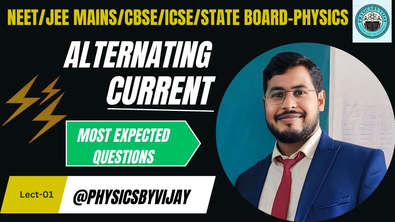 Alternating Current Imp. Questions | AC Physics Class 12 | Boards • NEET • JEE | Physics by Vijay