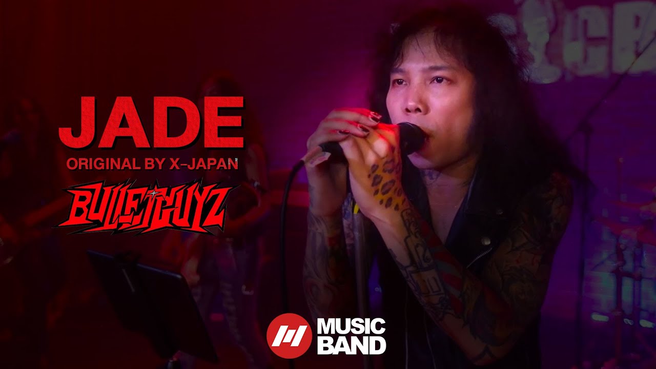 Jade - X Japan - Bulletguyz @Musicband Studio LIVE