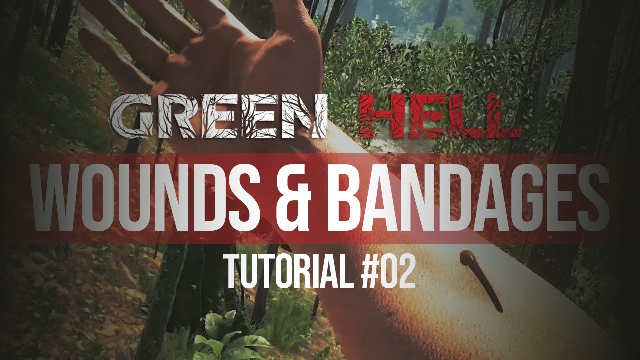 Урок Green Hell №2 — Раны и бинты