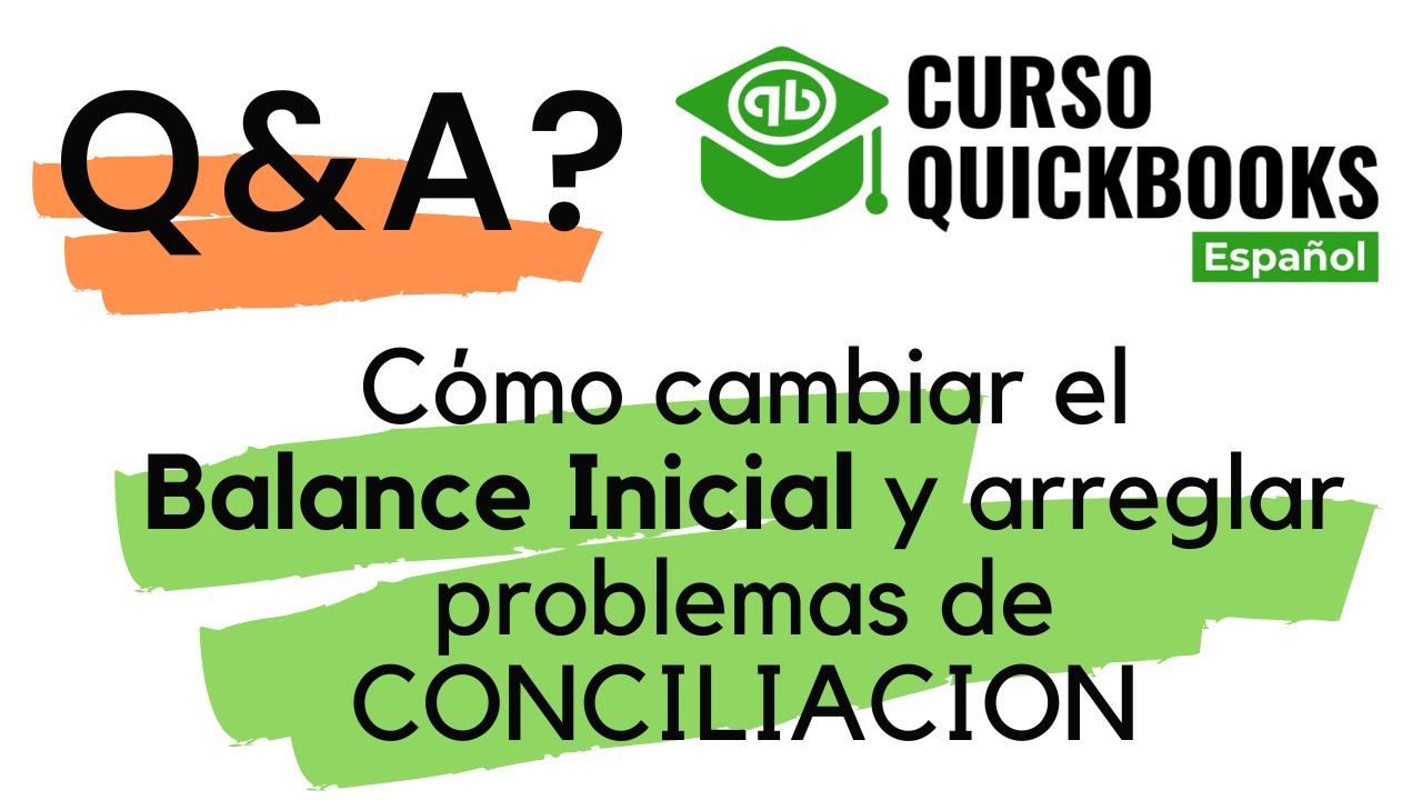 Errores de Conciliacion como arreglarlos y como cambiar el balance inicial