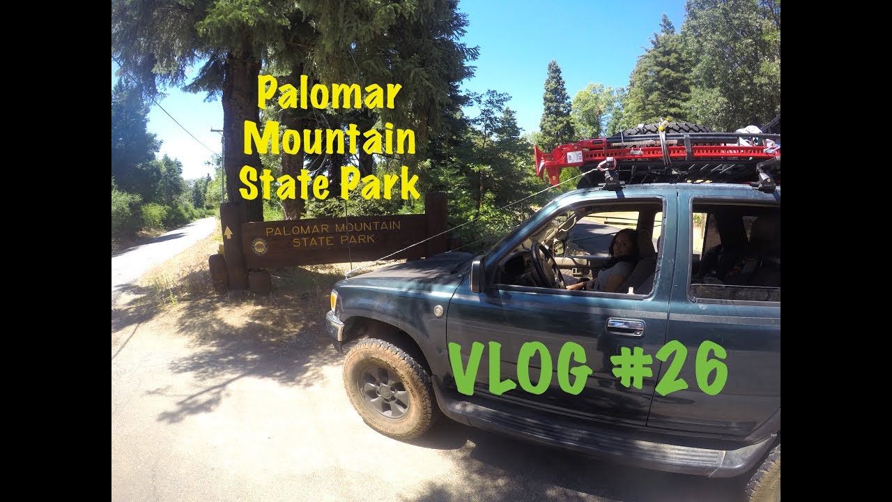 Doane Valley Campground- Palomar Mountains S.P. | VLOG #26