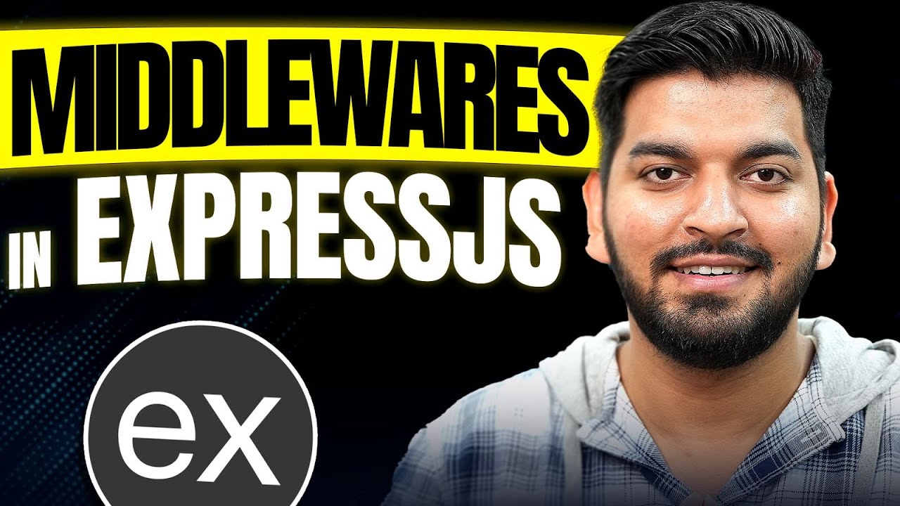 All about MIDDLEWAREs in ExpressJS || Backend Series 2024