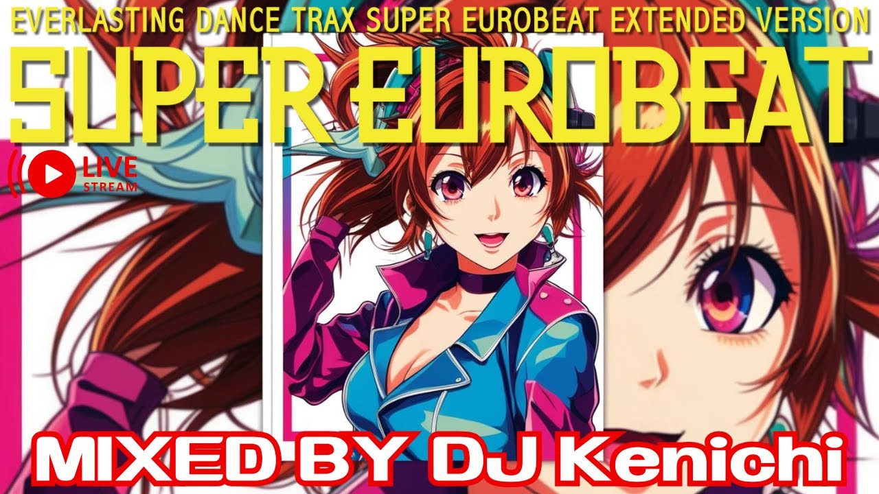 【ユーロビート】EUROBEAT DJ Kenichi live stream parapara mix【パラパラ】