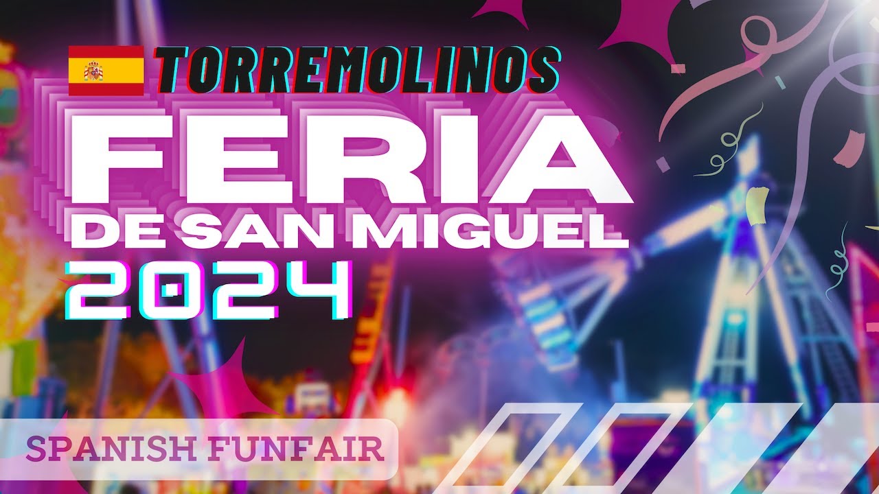 🎡🎢🎠 Feria de San Miguel Torremolinos 2024 🥳 Spanische Kirmes! Diese Fahrgeschäfte musst Du sehen 🤩