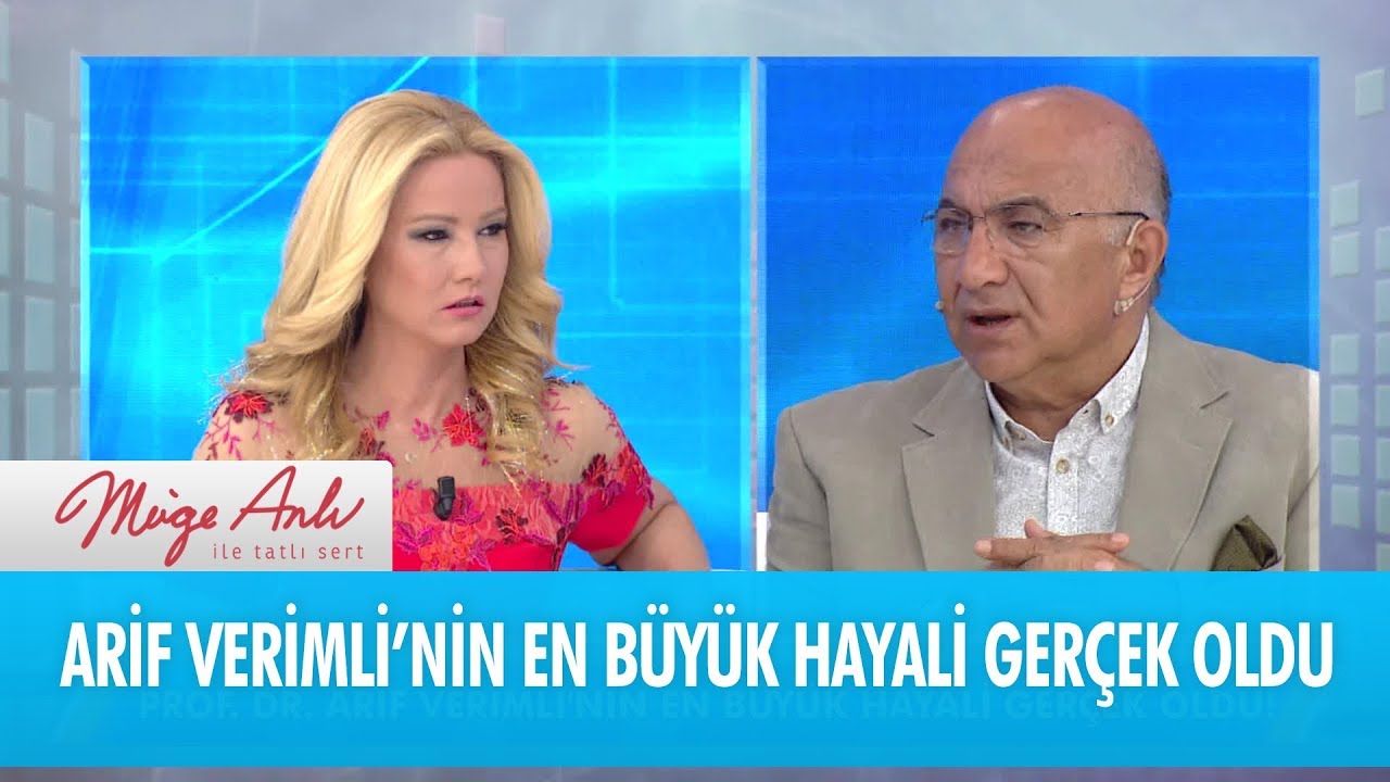 Prof. Dr. Arif Verimli'nin en büyük hayali gerçek oldu - Müge Anlı İle Tatlı Sert 21 Haziran 2018