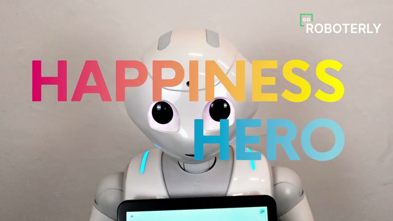 Social Robot Pepper - Happiness Hero Promo Video | Roboterly
