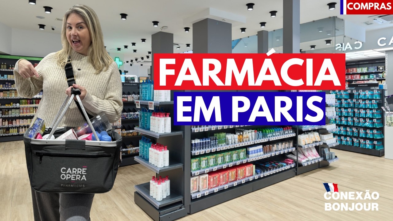 A MELHOR FARMÁCIA DE PARIS | ONDE COMPRAR COSMÉTICOS MAIS BARATOS EM PARIS 🇫🇷