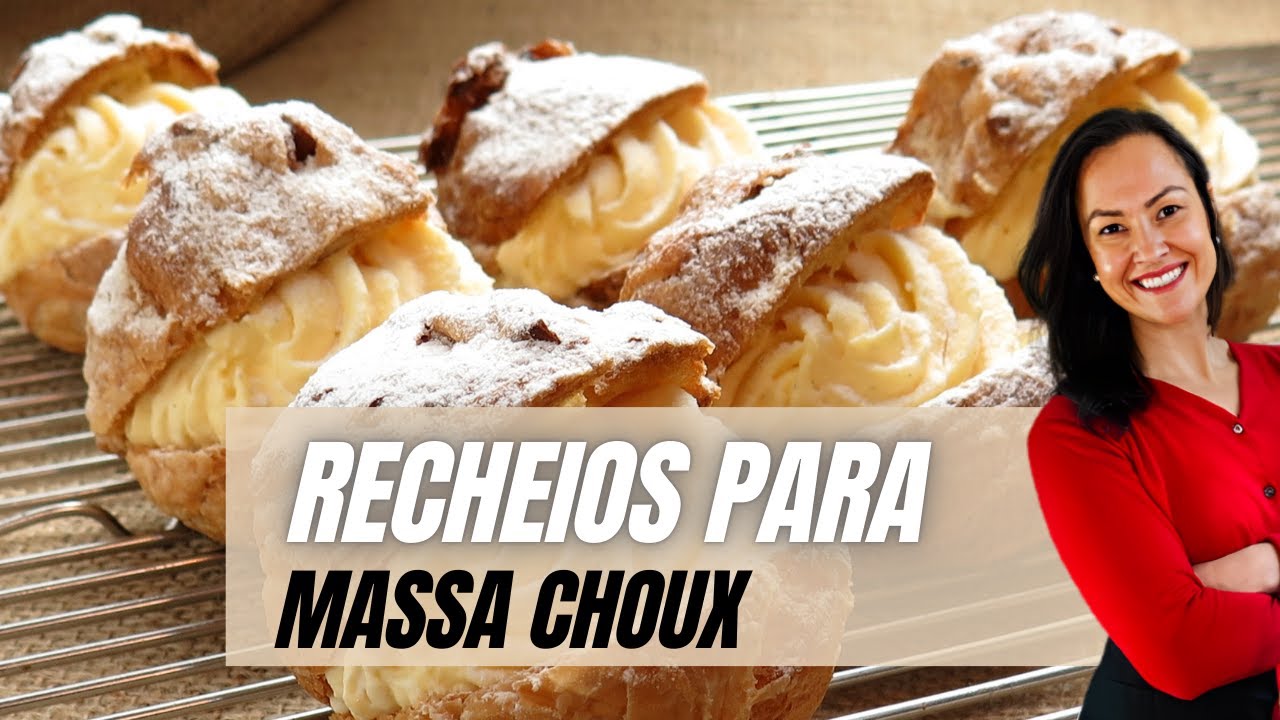 Aula 124 -  Tipos de recheios para rechear a massa choux