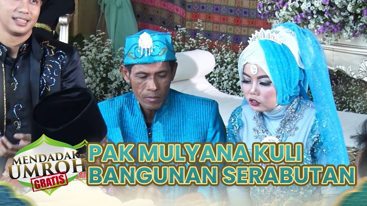 PAK MULYANA MENDAPATKAN BELAHAN HATINYA | MENDADAK UMROH GRATIS | EPS.12 - PART (3/4)