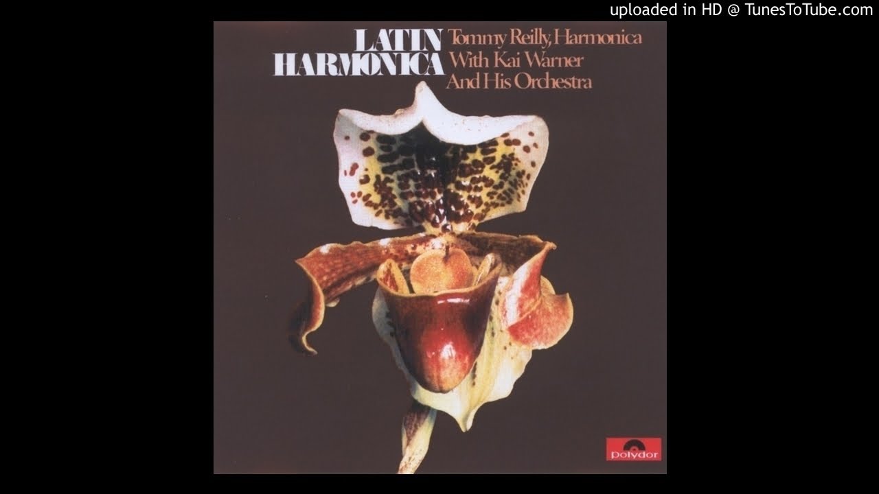 Kai Warner (Werner Last, Germany) & Tommy Reilly (Canada) - Latin Harmonica