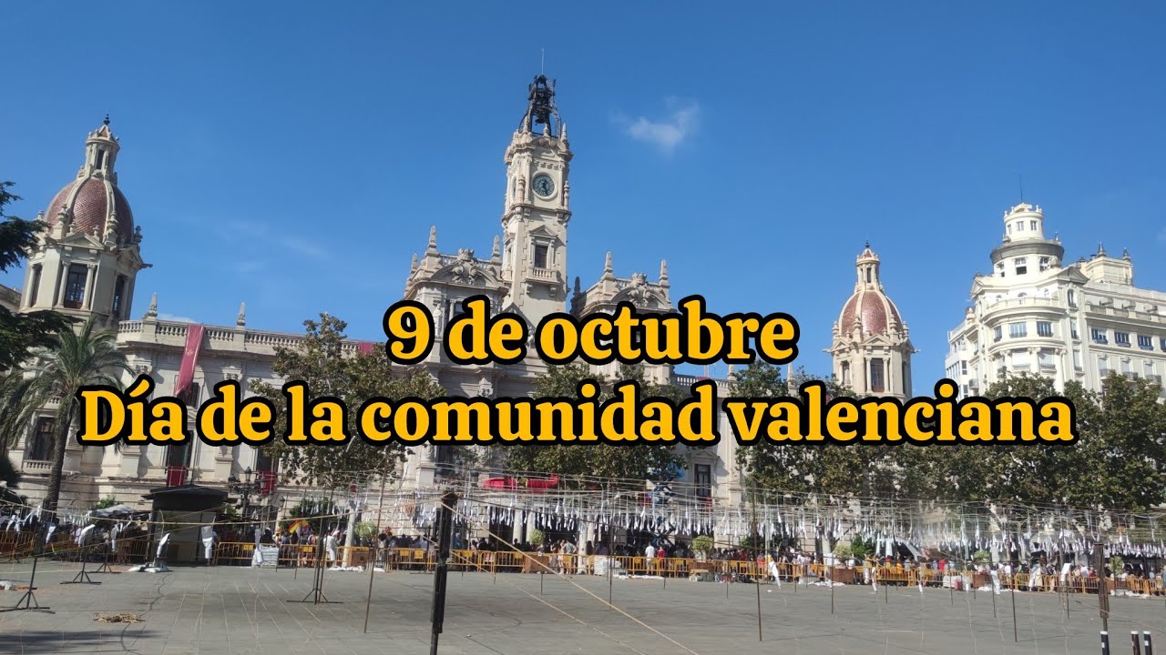 9 de octubre día de la comunidad valenciana 🇪🇦 #valenciaespañade