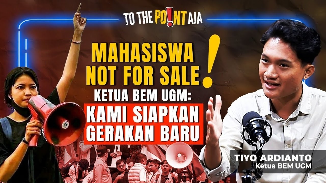 🔴Mahasiswa Not for Sale! Ketua BEM UGM: Kami Siapkan Gerakan Baru | TO THE POINT AJA | 27/02