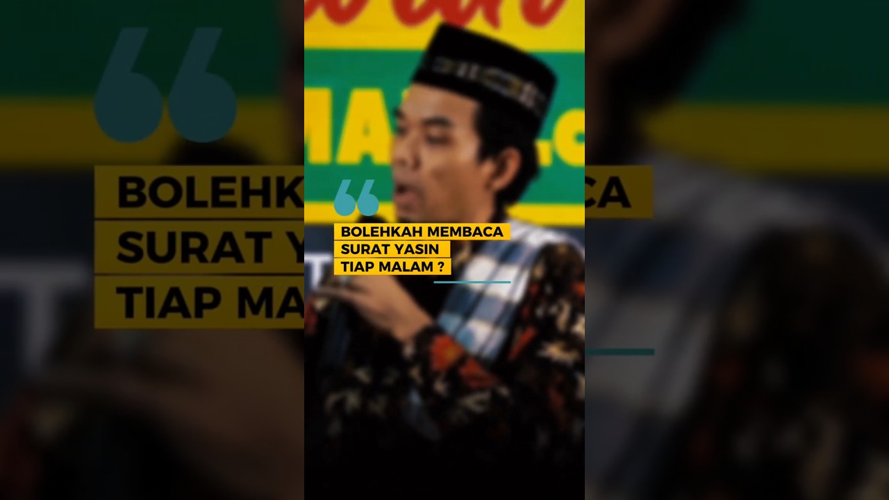 Fadilah Membaca Surat Yasin Tiap Malam‼️#ustadabdussomad