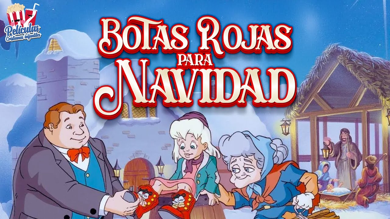 Películas Cristianas Infantiles I Botas Rojas para Navidad 👢🎬✨ Una Historia de Fe y Generosidad