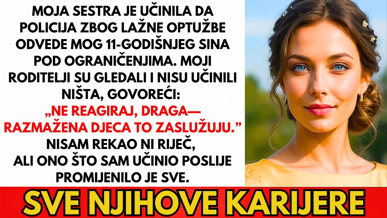 Sestra Je Pozvala Policiju Za Mog Sina Zbog Lažne Optužbe. Roditelji Su Samo...
