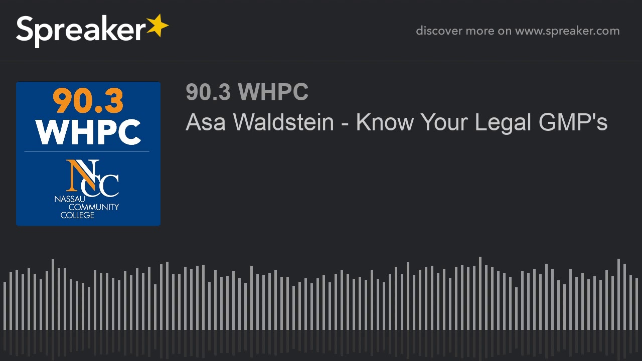 Asa Waldstein - Know Your Legal GMP's